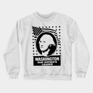 WASHINGTON OUR NATION'S LEADER Crewneck Sweatshirt